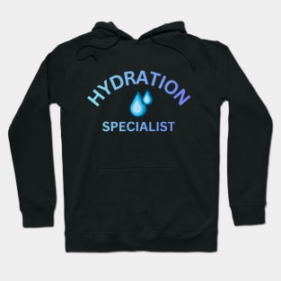 High Quality H2O - Hydration Specialist Hoodie